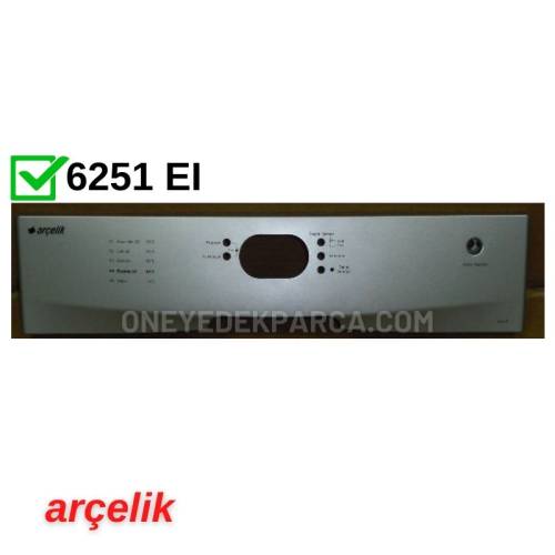 Arçelik 6251 EI Bulaşık Makinesi Ön Panosu 1714014800