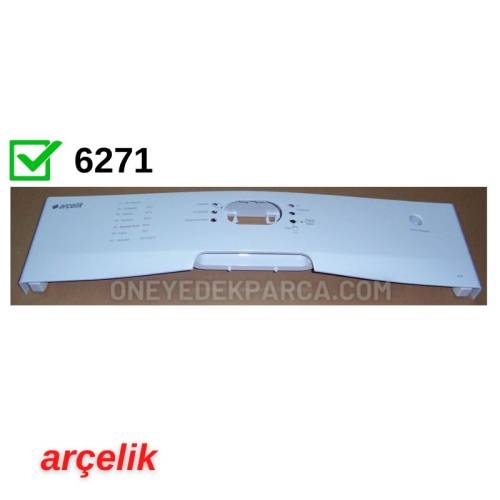 Arçelik 6271 Bulaşık Makinesi Ön Panosu 1746071836