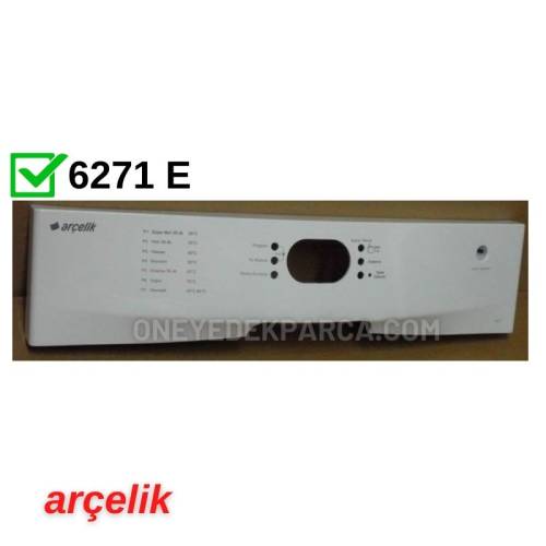 Arçelik 6271 E Bulaşık Makinesi Ön Panosu 1714020700