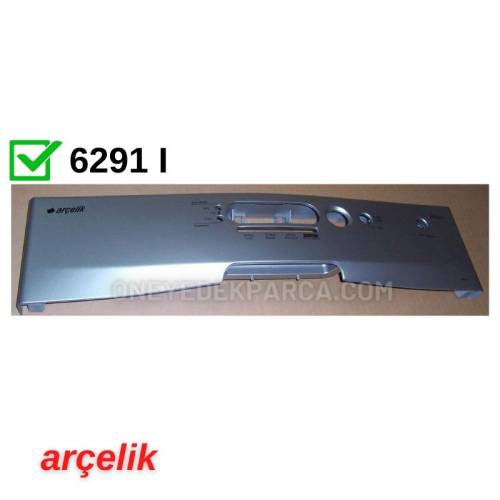 Arçelik 6291 I Bulaşık Makinesi Ön Panosu 1747201845