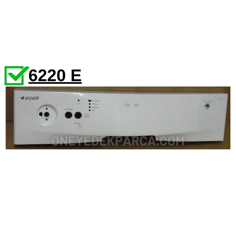 Arçelik 6220 E Bulaşık Makinesi Ön Pano Fiyatı 7673120153