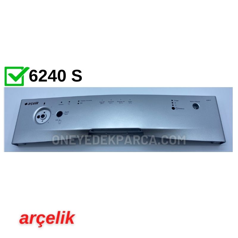 Arçelik 6240 S Bulaşık Makinesi Ön Panosu 7650070153