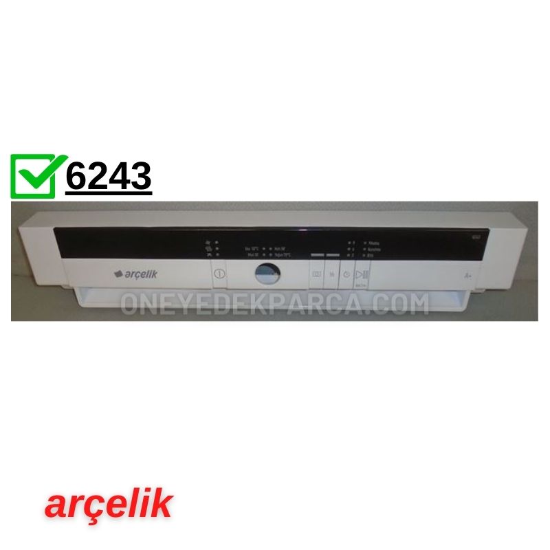 Arçelik 6243 Bulaşık Makinesi Ön Panosu 7699510142